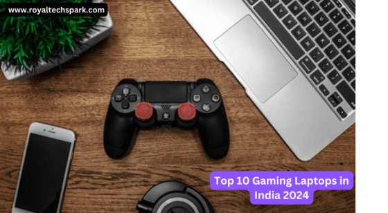 Top 10 Gaming Laptops in India 2024